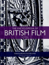 Encyclopedia of British Film - Brian McFarlane (ISBN: 9780719091391)