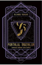 Carbon Modificat 2. Portalul Ingerilor, Richard Morgan - Editura Art (ISBN: 9786069000557)