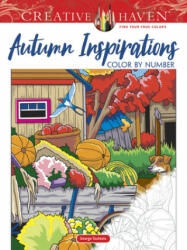 Creative Haven Autumn Inspirations Color by Number - George Toufexis (ISBN: 9780486844749)