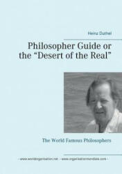 Philosopher Guide or the Desert of the Real - Heinz Duthel (ISBN: 9783741211324)