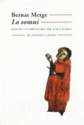 LO SOMNI MM-86. EDICIO I COMENTARIS DE LOLA BADIA - BERNAT METGE (ISBN: 9788477274025)