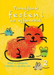 Tanuljunk festeni az ujjunkkal 2 (2018)