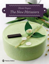 The New Patissiers - Olivier Dupon (ISBN: 9780500516928)