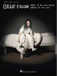 Billie Eilish - When We All Fall Asleep, Where Do We Go? (ISBN: 9781540056528)