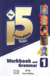 The Incredible 5 Team 1 Workbook and Grammar - Dooley Jenny, Evans Virginia (ISBN: 9781471565984)