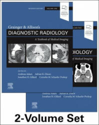 Grainger & Allison's Diagnostic Radiology - Adrian K. Dixon, Jonathan H. Gillard (ISBN: 9780702075247)