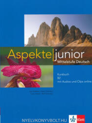 Aspekte junior B2 Kursbuch mit Audios und Clips online (ISBN: 9786156079312)