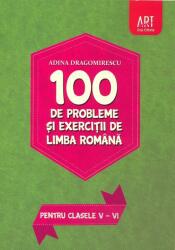 100 de probleme si exercitii pentru gimnaziu - Adina Dragomirescu (ISBN: 9786067100068)