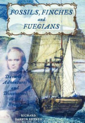 Fossils, Finches, and Fuegians - Richard Keynes (ISBN: 9780195166491)
