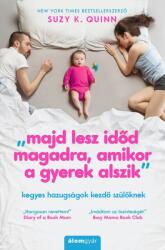 Majd lesz időd magadra, amikor a gyerek alszik (2020)