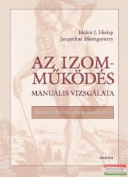 Helen J. Hislop - Jacqueline Montgomery - Az izomműködés manuális vizsgálata (ISBN: 9789632263335)
