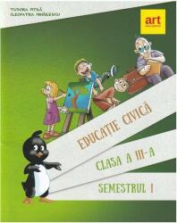 Educație civică. Manual Clasa a III-a Semestrul I (ISBN: 9786060033264)