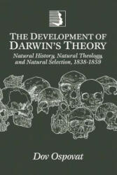 Development of Darwin's Theory - Dov Ospovat (ISBN: 9780521469401)