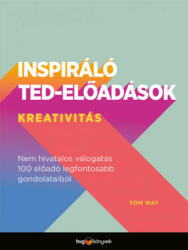 Inspiráló TED-előadások: Kreativitás (2020)