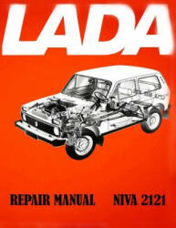 Lada Niva 2121 Repair Manual - Toly Zaychikov (ISBN: 9781984348616)