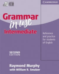 Grammar in Use Intermediate Without answers - Raymond Murphy, William R. Smalzer (ISBN: 9780521625975)