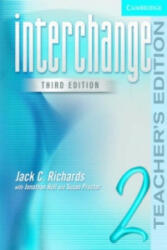 Interchange Teacher's Edition 2 - Jack C. Richards, Jonathan Hull, Susan Proctor (ISBN: 9780521602037)