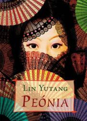 Lin Yutang: Peónia (2010)