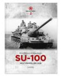 Red Machines 2: SU-100 Self-Propelled Gun (ISBN: 9789198477580)