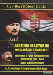 Atatürk magyarjai (ISBN: 9789633022900)
