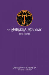 Umbrella Academy Library Edition Volume 3: Hotel Oblivion - Gabriel Ba, Nick Filardi (ISBN: 9781506716466)