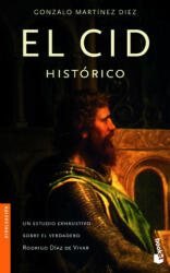 El Cid histórico - Gonzalo Martínez Díez (ISBN: 9788408071655)