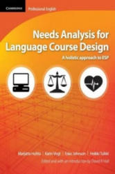 Needs Analysis for Language Course Design - Marjatta Huhta, Karin Vogt, Esko Johnson, Heikki Tulkki (ISBN: 9780521128148)