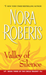 Valley of Silence - Nora Roberts (ISBN: 9780515141672)