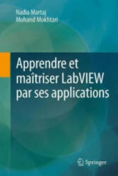 Apprendre et maitriser LabVIEW par ses applications - Nadia MARTAJ, Mohand Mokhtari (ISBN: 9783642453342)