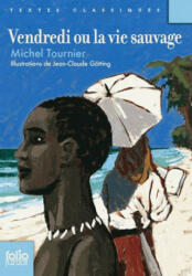 Vendredi Ou LA Vie Sauvage - Michel Tournier (ISBN: 9782070650644)