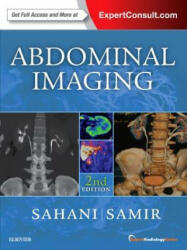 Abdominal Imaging - Sahani, Dushyant V. , M. D. , Anthony E. Samir (ISBN: 9780323377980)