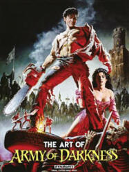 Art of Army of Darkness - Tim Seeley (ISBN: 9781606905388)