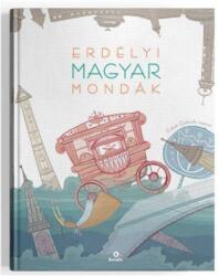 Erdélyi magyar mondák (2019)