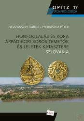 Honfoglalás és kora Árpád-kori soros temetők és leletek katasztere - Szlovákia (2020)