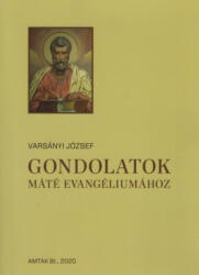 Gondolatok Máté evangéliumához (ISBN: 9786156028044)