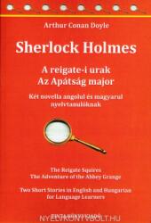Sherlock Holmes - A reigate-i urak - Az Apátság major (ISBN: 9789634090380)