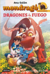 Mondragó. Dragones de fuego - ANA GALAN (ISBN: 9788408160052)
