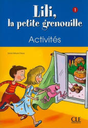 Lili, la petite grenouille - Sylvie Meyer-Dreux (ISBN: 9782090335385)