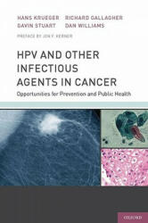 HPV and Other Infectious Agents in Cancer - Hans Krueger, Gavin Stuart, Richard Gallagher, Dan Williams (ISBN: 9780199732913)