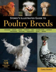 Storey's Illustrated Guide to Poultry Breeds (ISBN: 9781580176675)