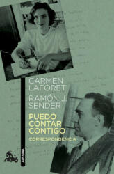 PUEDO CONTAR CONTIGO - RAMON J. SENDER, CARMEN LAFORET (2019)