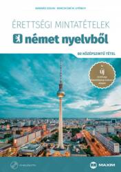 Barabás Szilvia - Érettségi mintatételek német nyelvből (80 középszintű tétel) - CD-melléklettel - A 2017-től érvényes érettségi követelményrendszer alapján (2020)