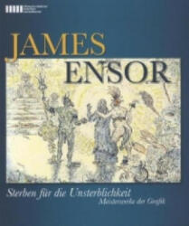 James Ensor - James Ensor, Meinrad Maria Grewenig (ISBN: 9783884233955)