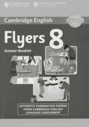 Cambridge English Young Learners 8 Flyers Answer Booklet: Authentic Examination Papers from Cambridge English Language Assessment (ISBN: 9781107695108)