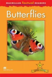 Macmillan Factual Readers: Butterflies - T Feldman (ISBN: 9780230427037)