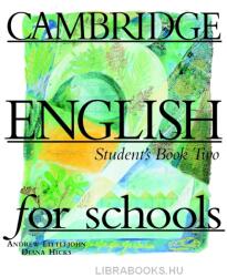 Cambridge English for Schools 2 Student's Book - Andrew Littlejohn, Diana Hicks (ISBN: 9780521421706)