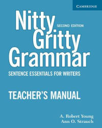 Nitty Gritty Grammar Teacher's Manual - A. Robert Young, Ann O. Strauch (ISBN: 9780521606554)