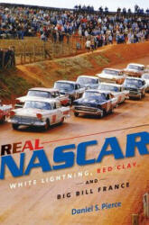 Real NASCAR - Daniel S. Pierce (ISBN: 9781469609911)