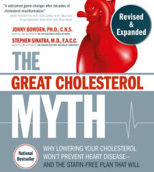 Great Cholesterol Myth, Revised and Expanded - Step Sinatra M. D. F. a. C. C. C. N. S (ISBN: 9781592339334)