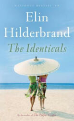The Identicals - Elin Hilderbrand (ISBN: 9780316375221)